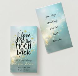 I Love You To The Moon And Back - Your Wings Were Ready Memorial Cards - Funeral  Cards - Celebration of Life Cards